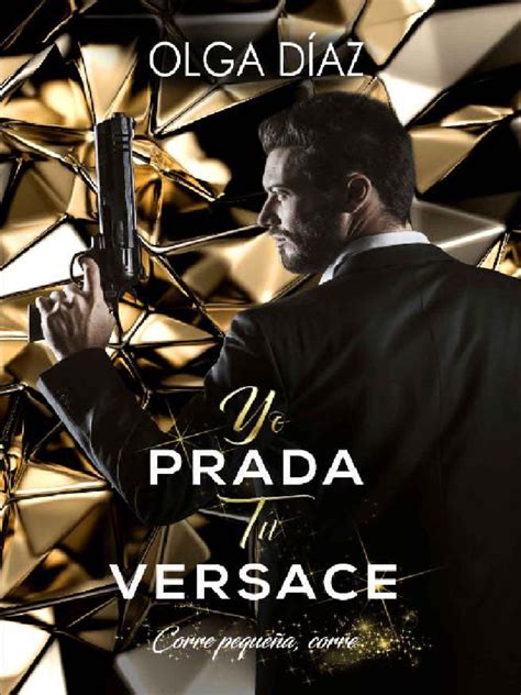 yo prada tu versace descargar pdf gratis|Yo Prada Tu Versace .